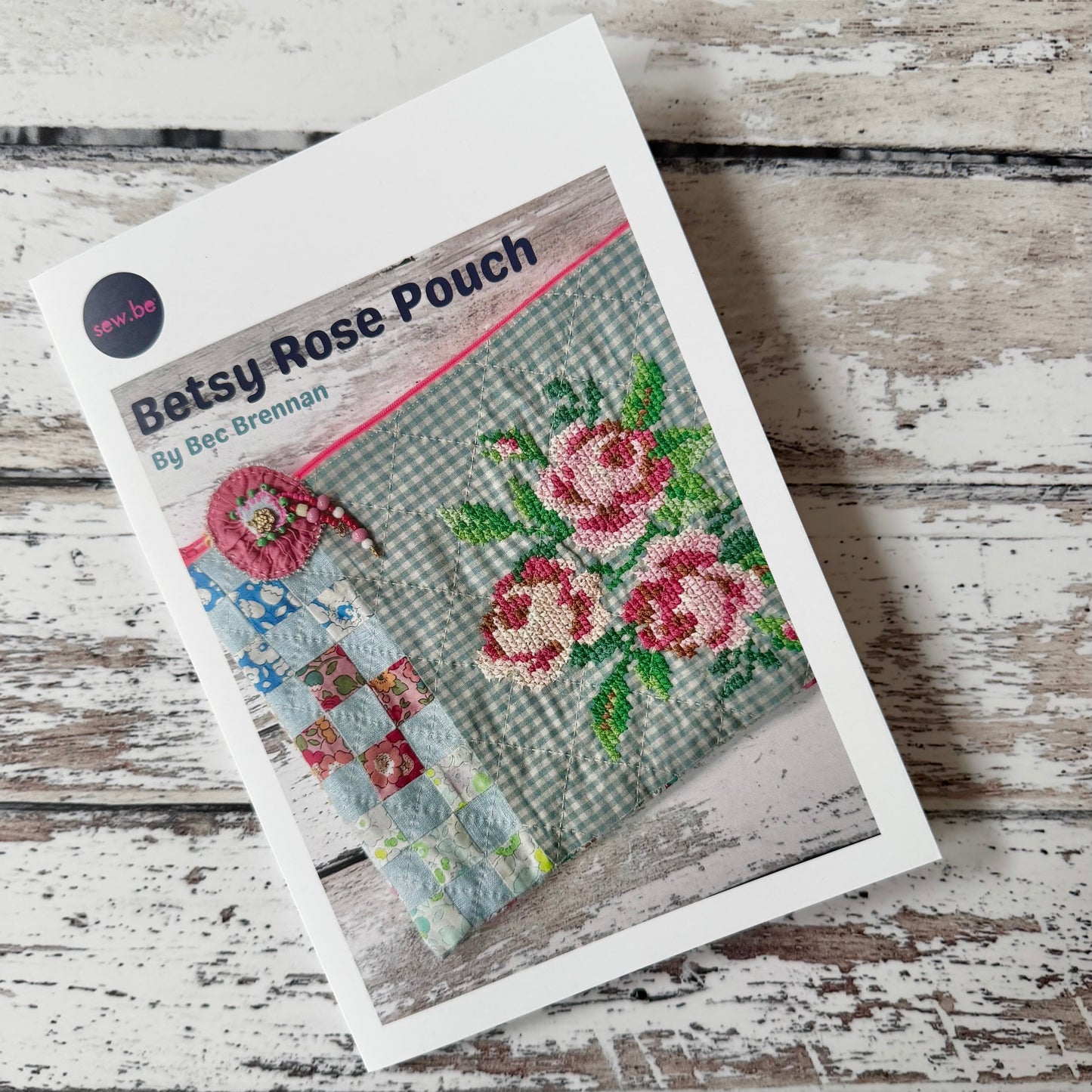 Betsy Rose Pouch Pattern (A5 Hard Copy Booklet)