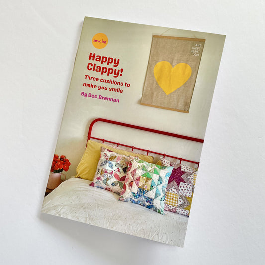 Happy Clappy! Three cushions to make you smile (Hard Copy Booklet - A5)